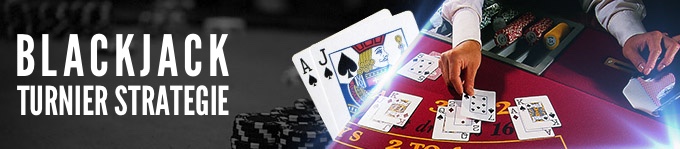 Blackjack Turnier - Regeln und Strategie